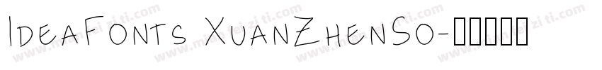 IdeaFonts XuanZhenSo字体转换